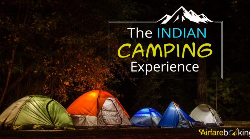 Ultimate Camping Experiences in India
