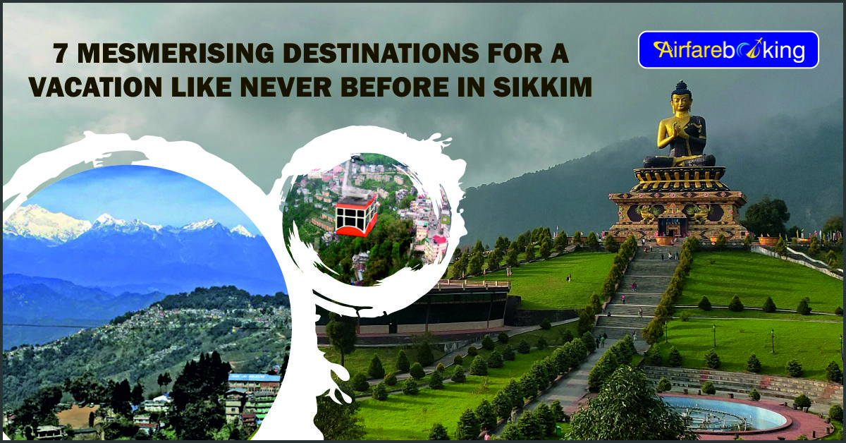 7 Mesmerising destinations for a vacation like never before in Sikkim