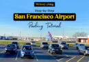 Step-by-Step San Francisco Airport Parking Tutorial