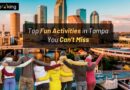 Top Fun Activities in Tampa You Can’t Miss